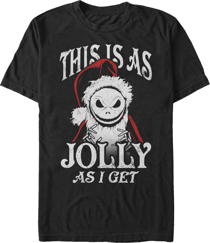 This Is As Jolly As I Get Nightmare Before Christmas T-Shirt