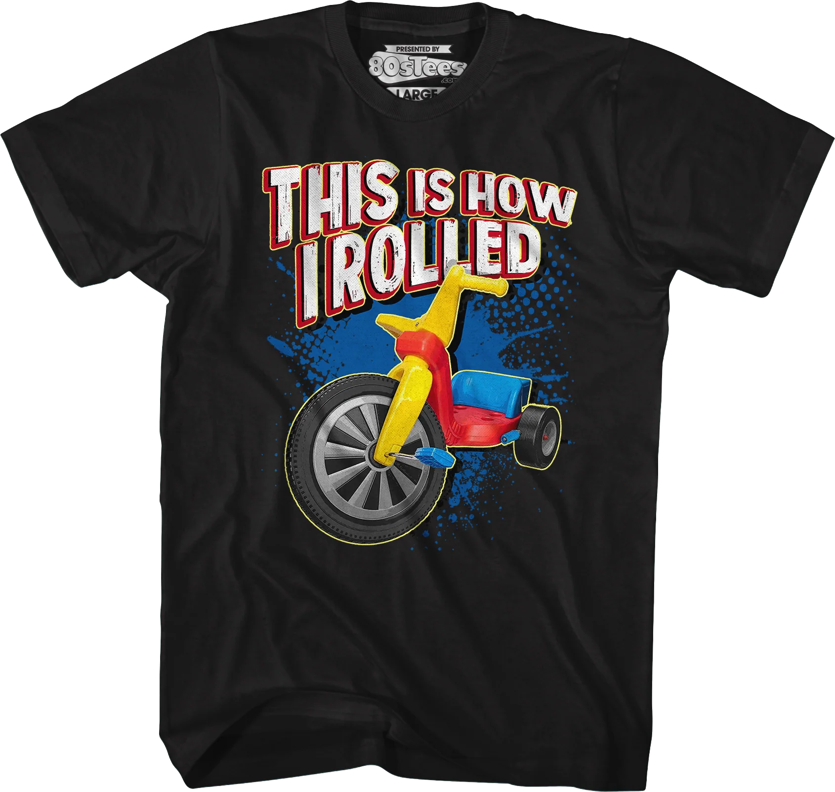 This Is How I Rolled T-Shirt