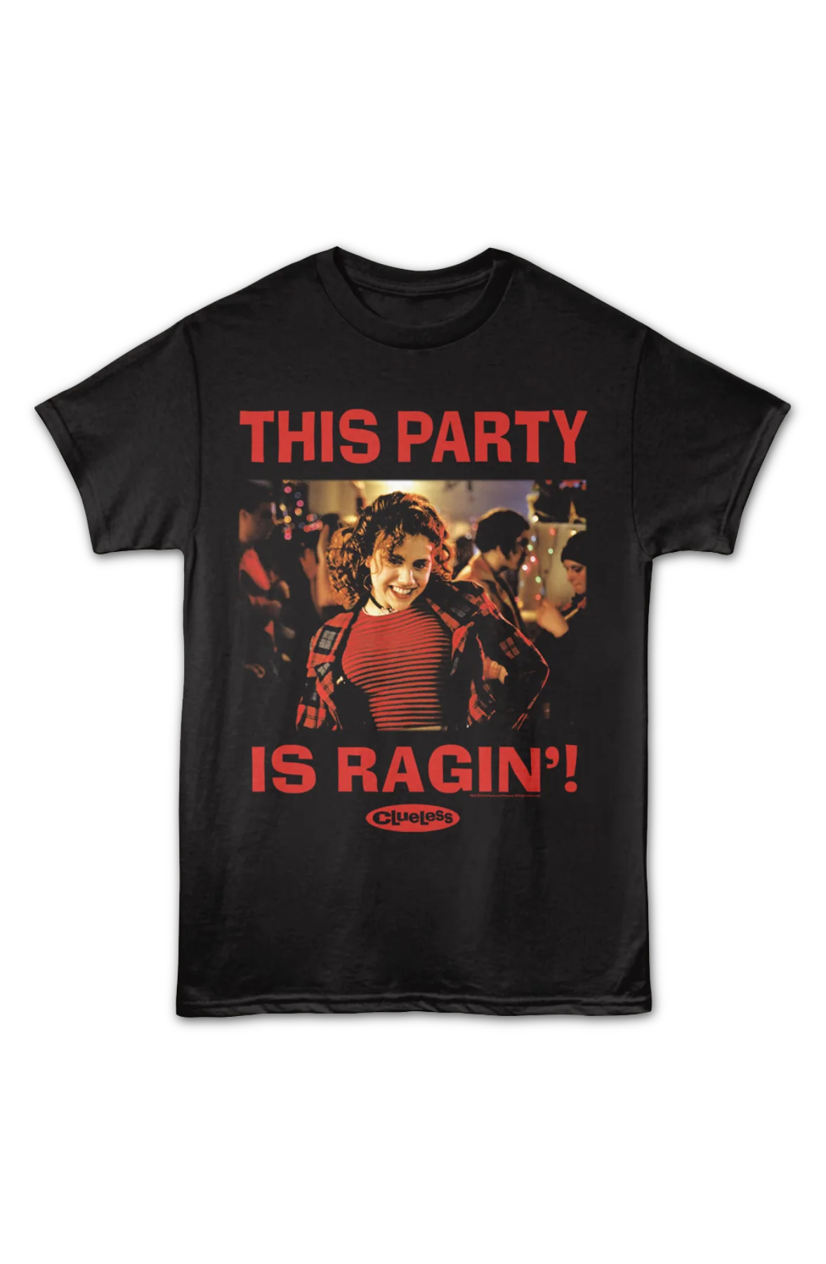 This Party Is Ragin' Clueless T-Shirt - Image 2