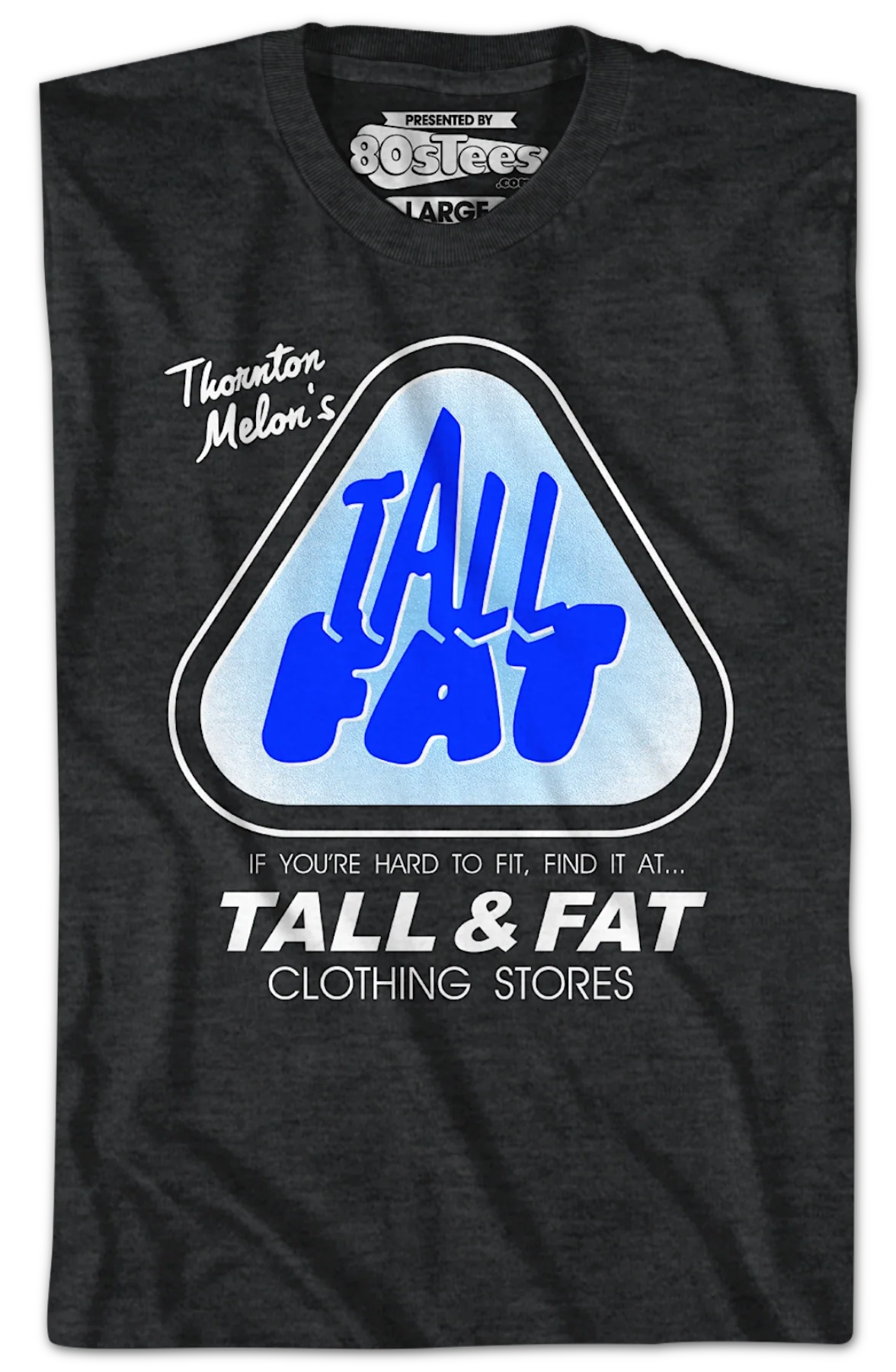Thornton Melon's Tall & Fat Clothing Stores T-Shirt - Image 2