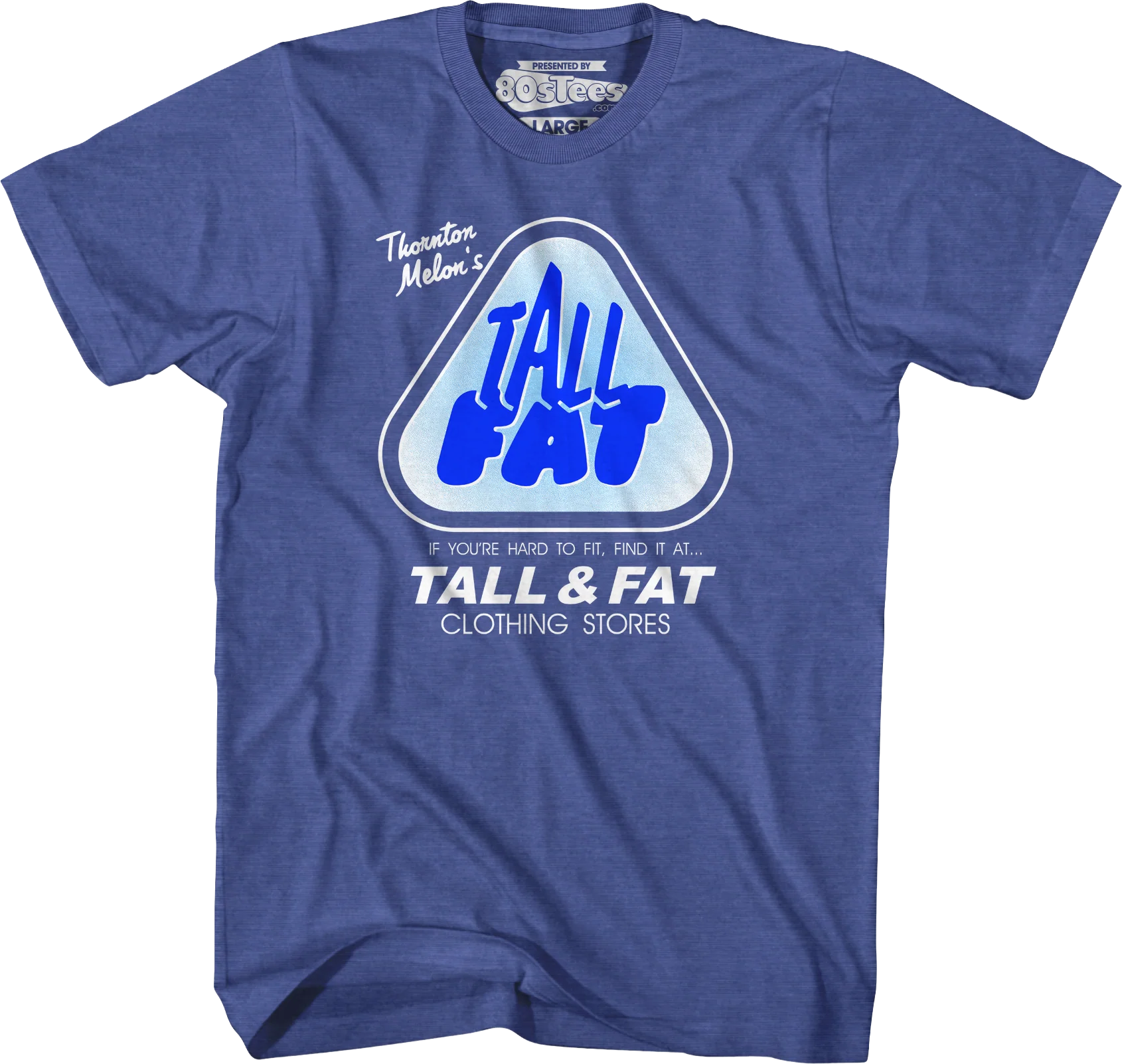 Thornton Melon's Tall & Fat Clothing Stores T-Shirt - Image 3