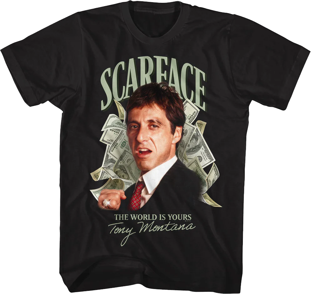 Tony Montana Money The World Is Yours Scarface T-Shirt