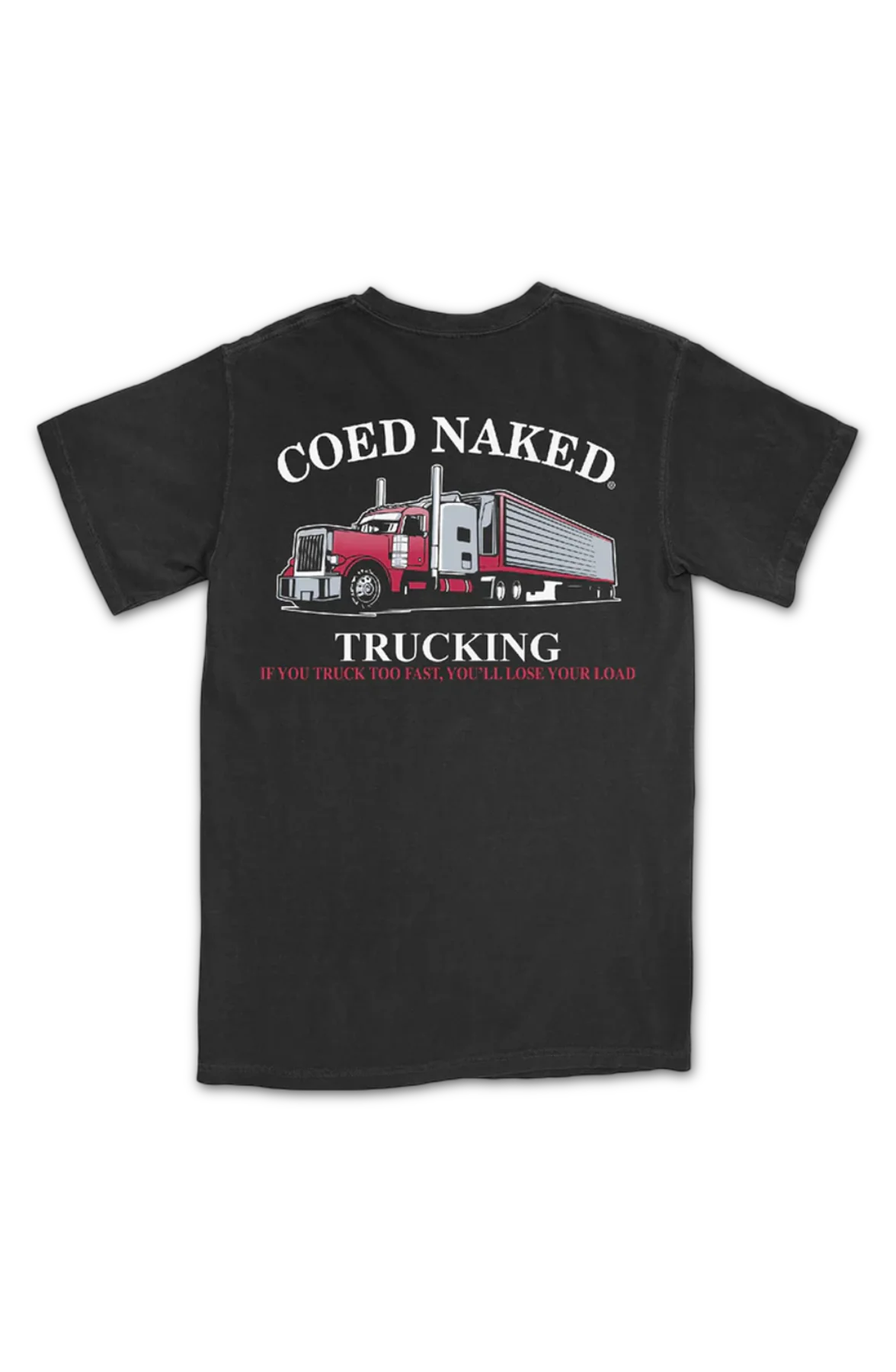 Trucking Coed Naked T-Shirt - Image 2