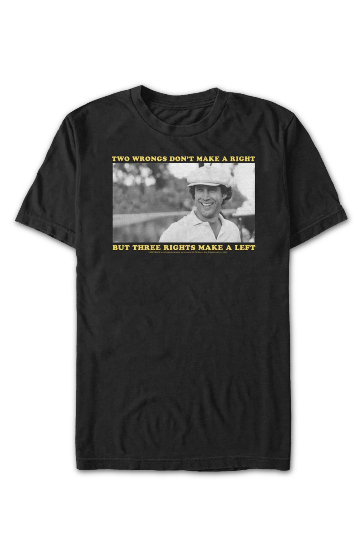 Two Wrongs Don't Make A Right Caddyshack T-Shirt - Image 2