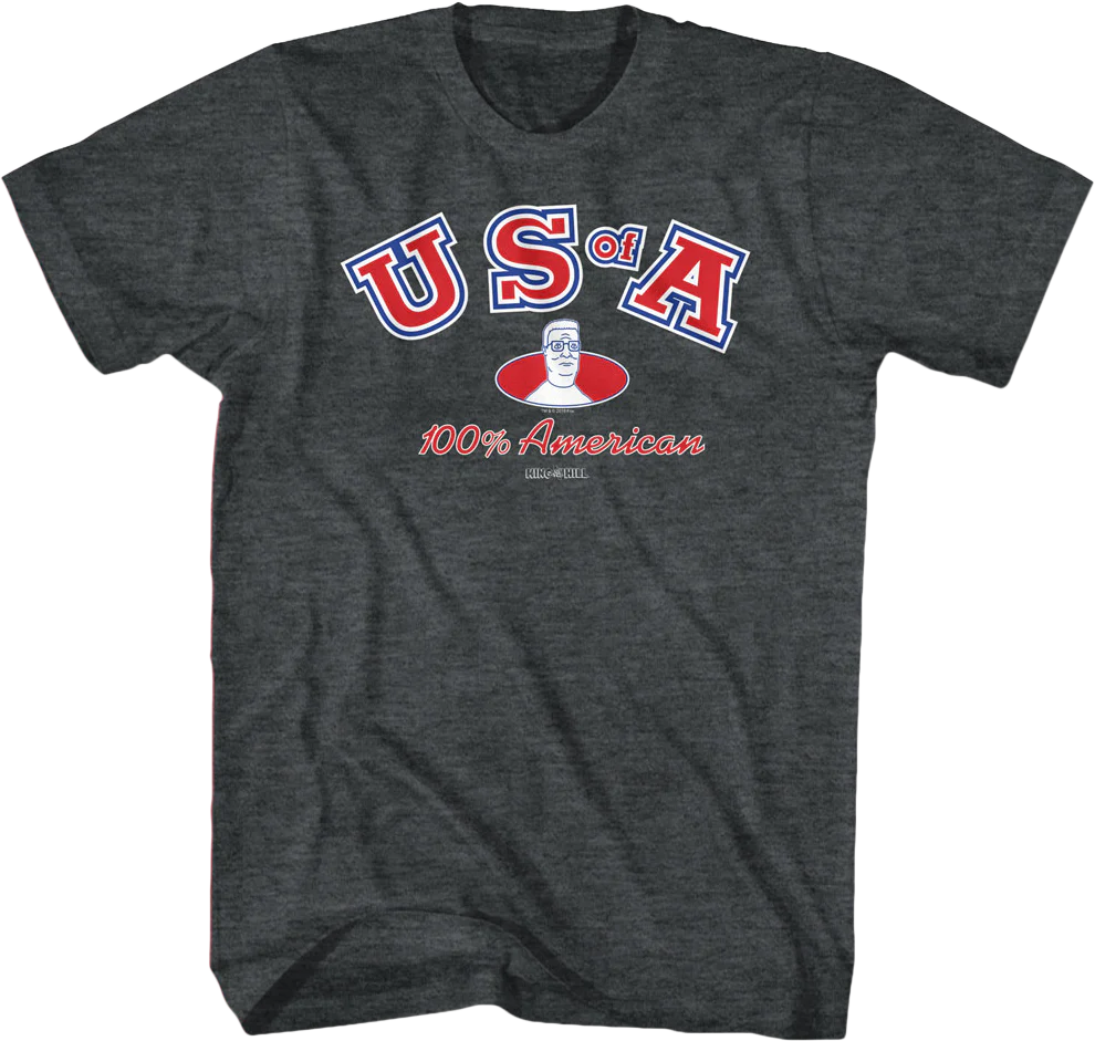 US of A King of the Hill T-Shirt
