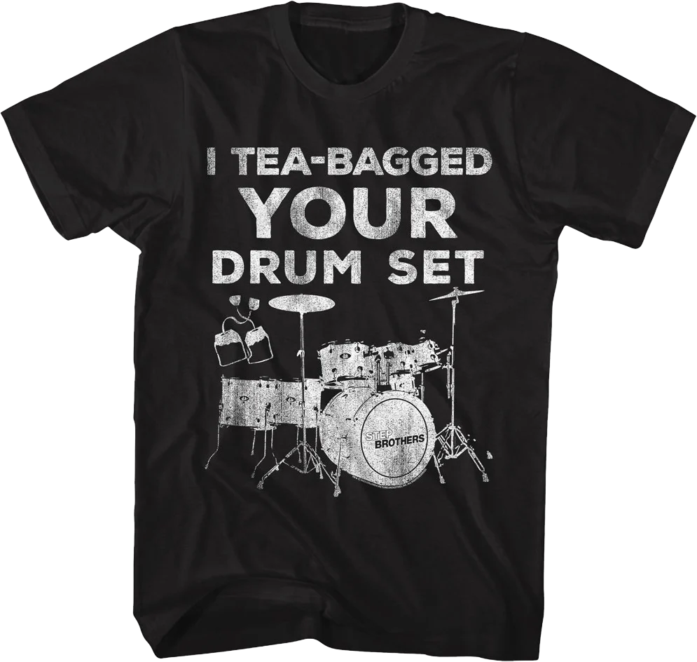 Vintage I Tea-Bagged Your Drum Set Step Brothers T-Shirt