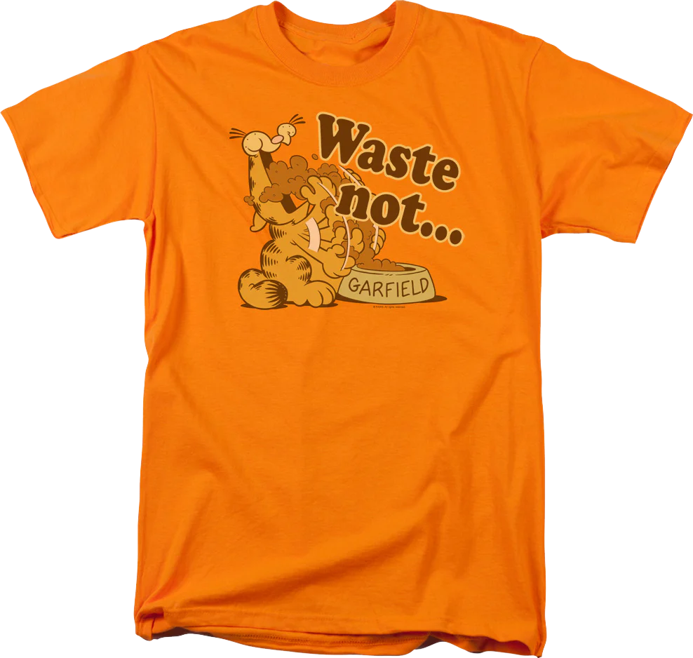 Waste Not Garfield T-Shirt