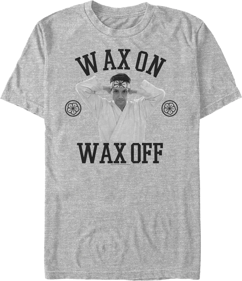 Wax On Wax Off Cobra Kai T-Shirt