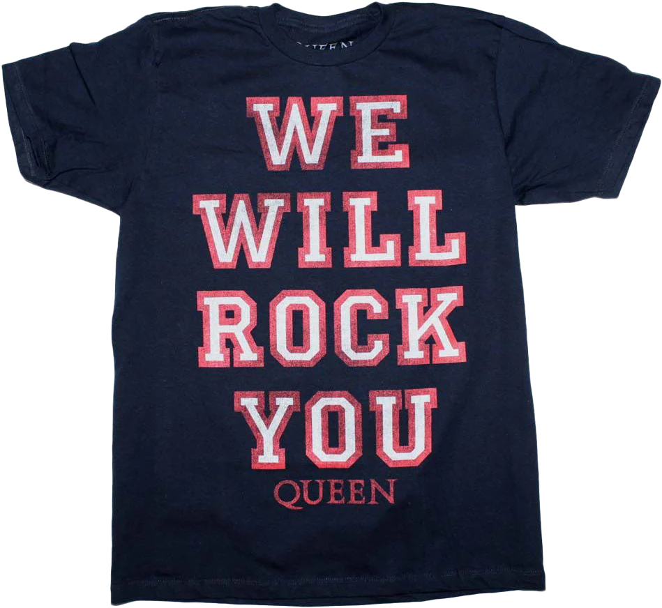 We Will Rock You Queen T-Shirt