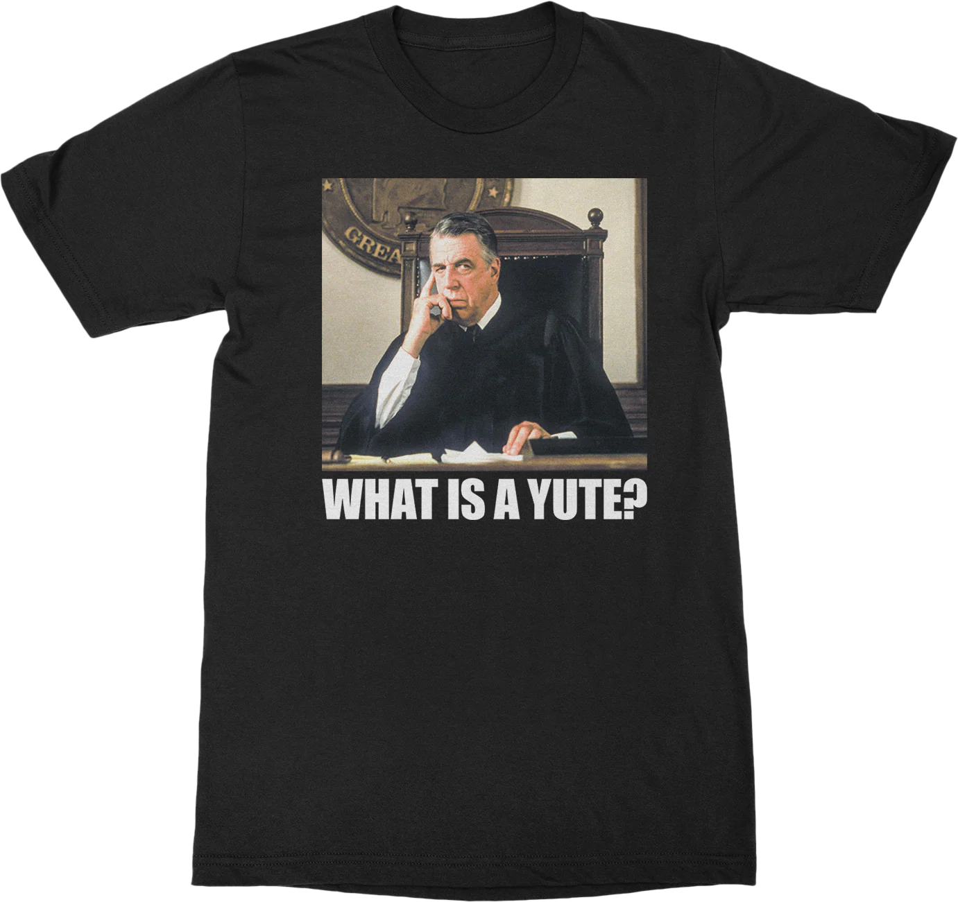 What Is A Yute My Cousin Vinny T-Shirt