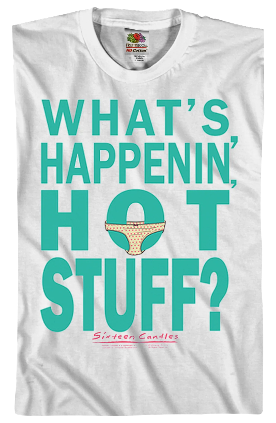 What's Happenin' Hot Stuff Sixteen Candles T-Shirt - Image 2