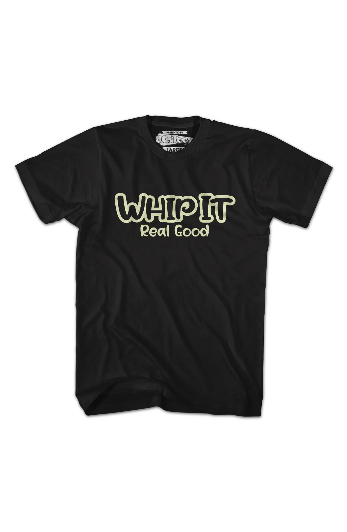 Whip It Real Good T-Shirt - Image 2