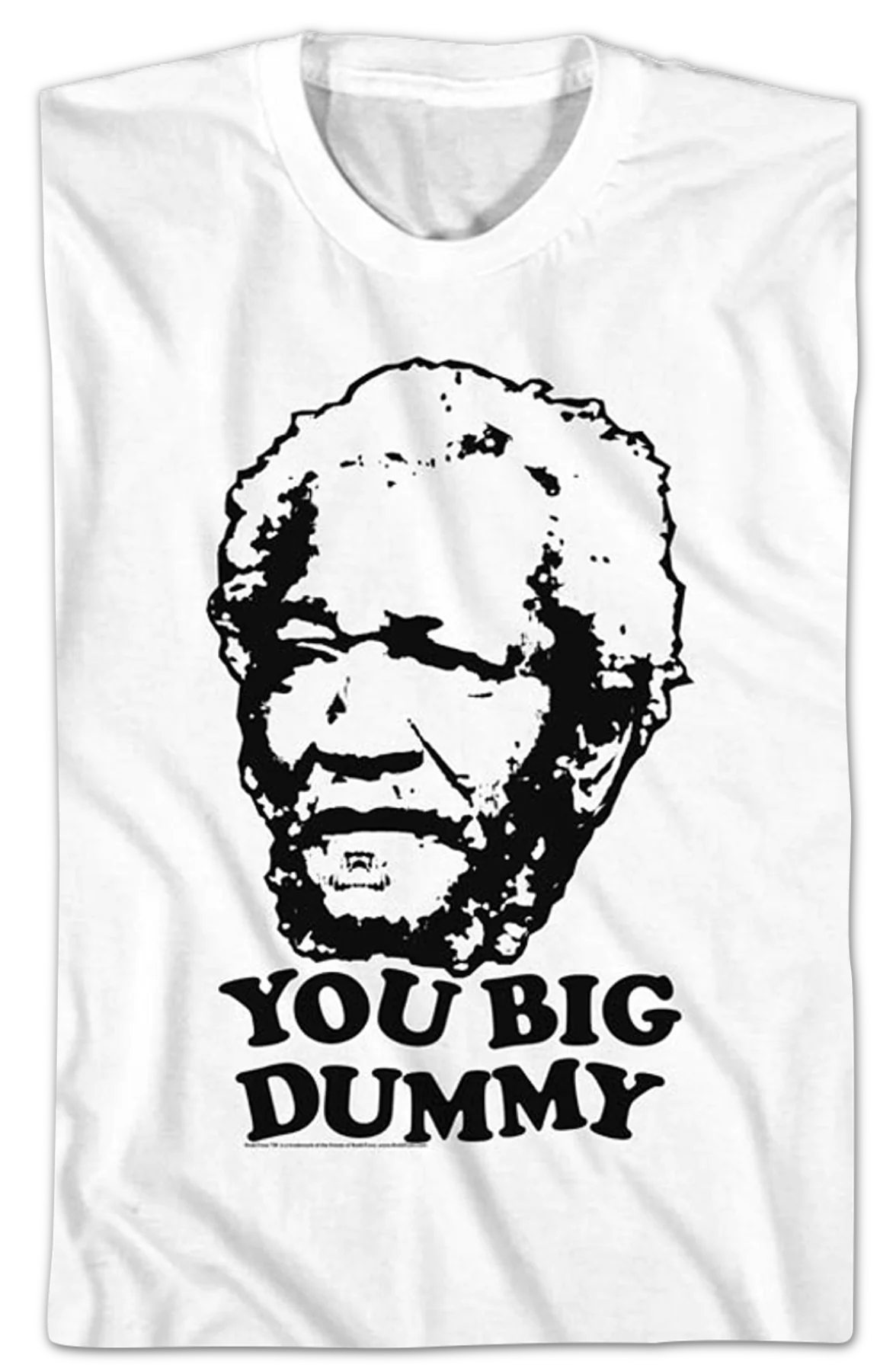 White You Big Dummy Sanford and Son T-Shirt - Image 2