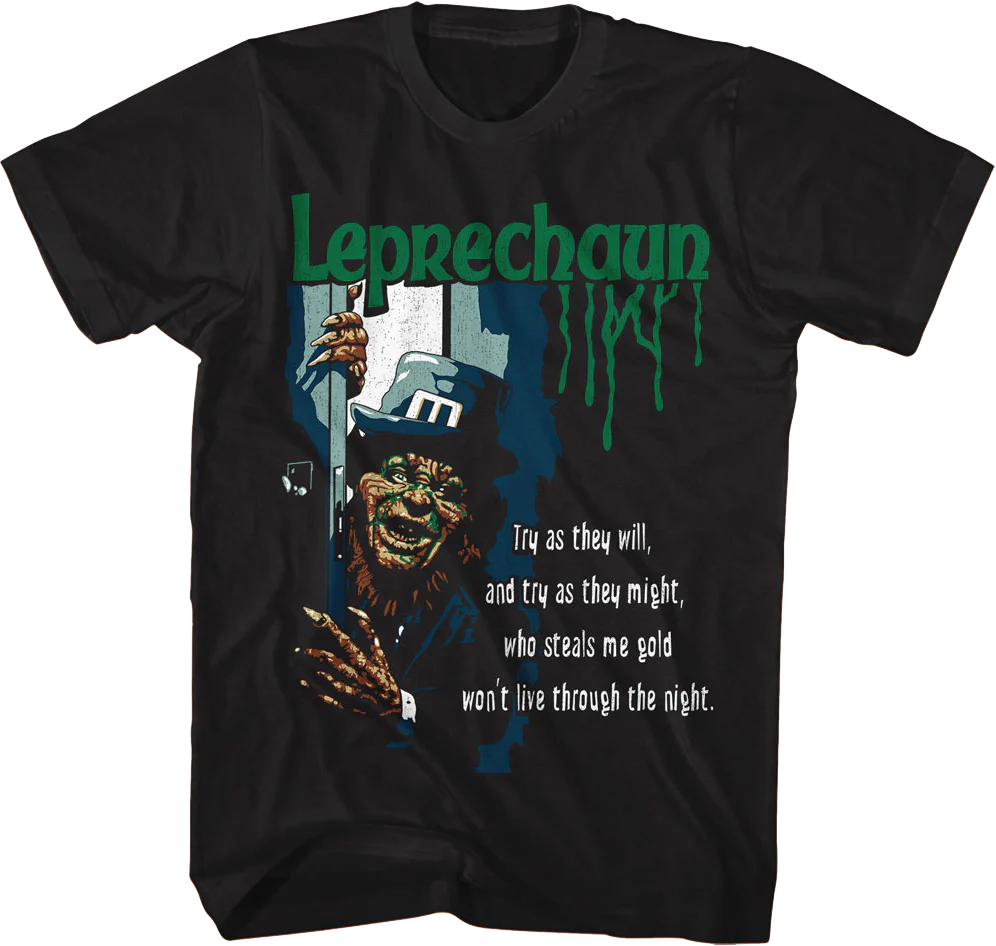 Who Steals Me Gold Won't Live Through The Night Leprechaun T-Shirt