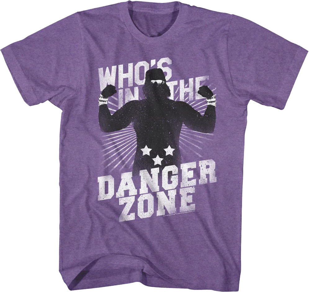 Who's In The Danger Zone Macho Man Randy Savage T-Shirt