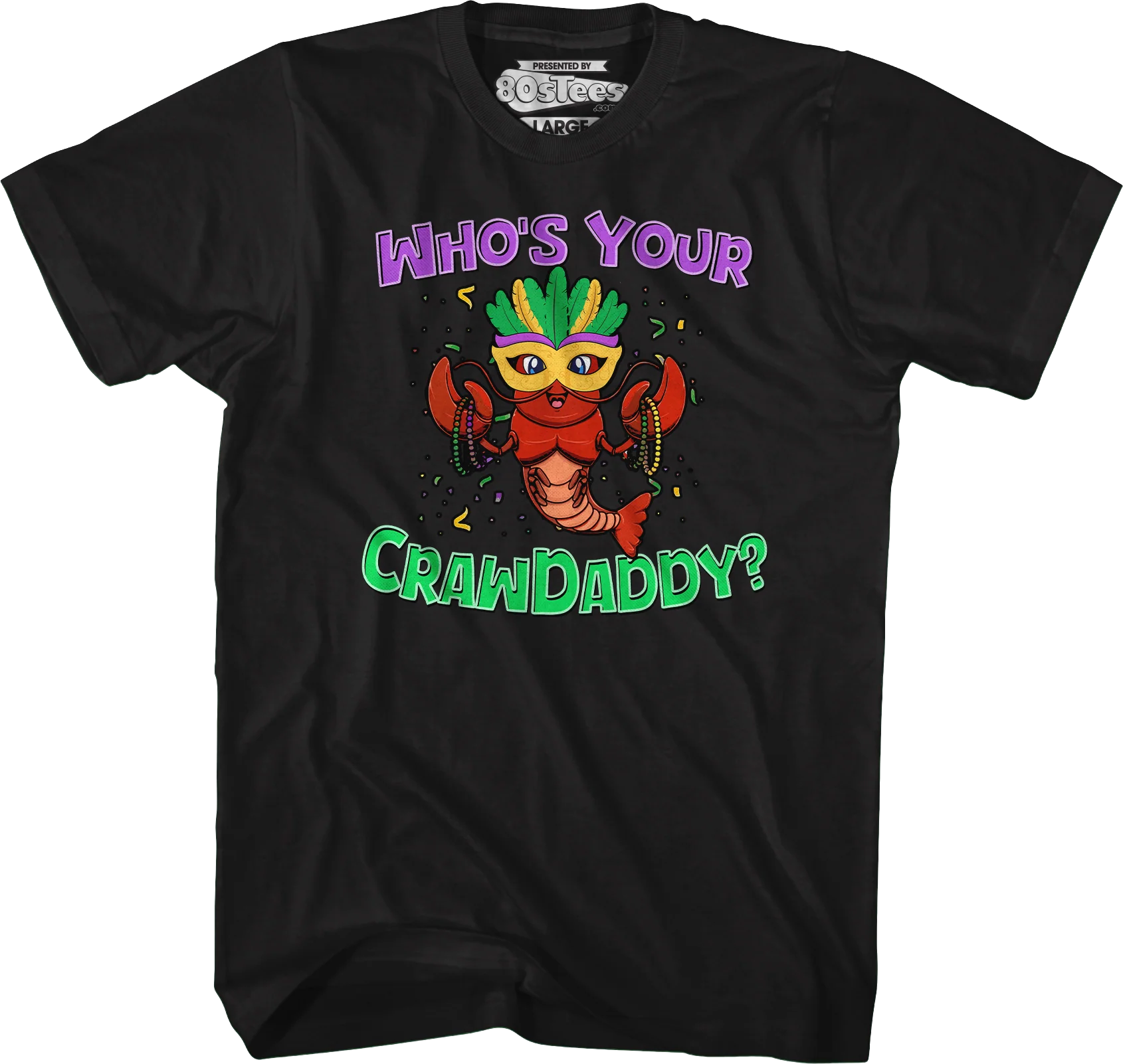 Who's Your Crawdaddy T-Shirt