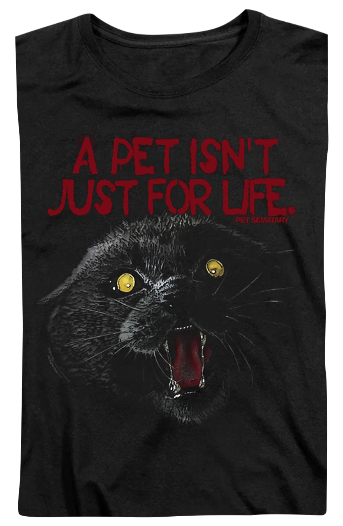 Womens A Pet Isn't Just For Life Pet Sematary Shirt - Image 2