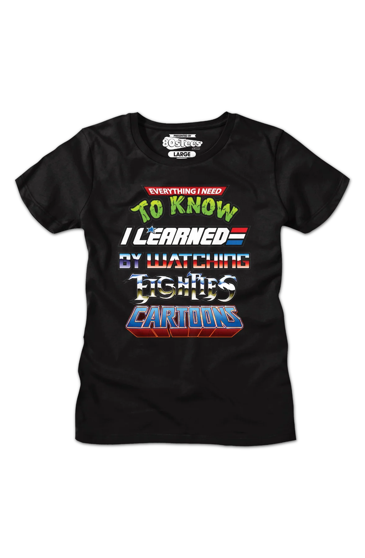 Womens Black Everything I Need To Know Eighties Cartoons Shirt - Image 2