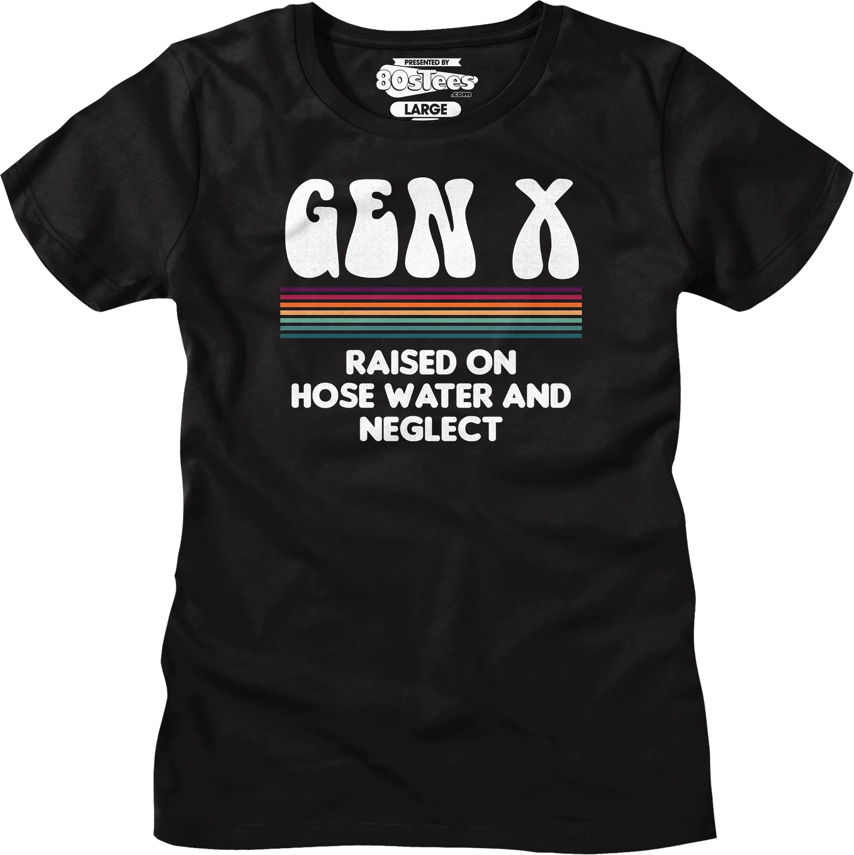 Womens Gen X Raised On Hose Water And Neglect Shirt - Image 4
