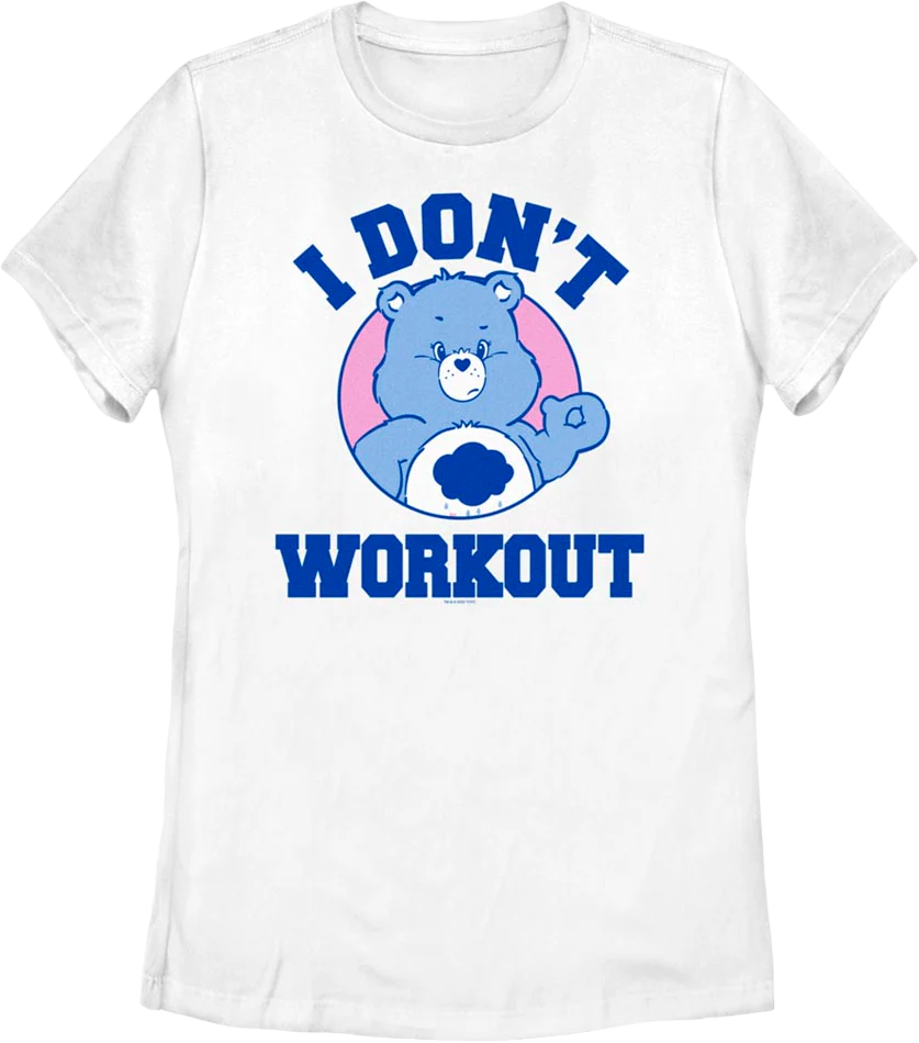 Womens Grumpy Bear I Don't Workout Care Bears Shirt