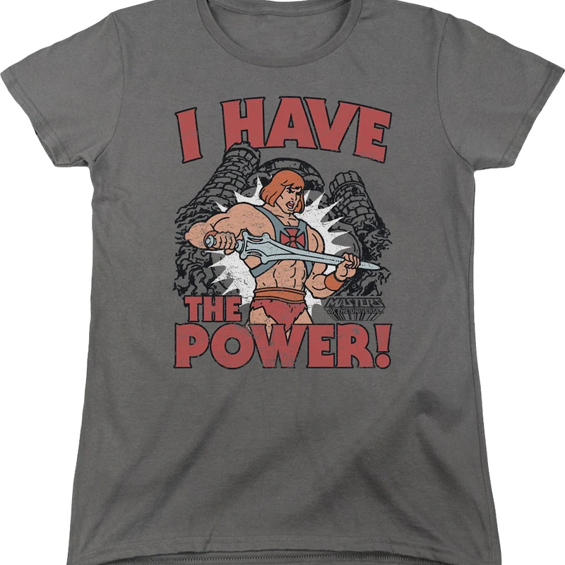 Womens He-Man I Have the Power Masters of the Universe Shirt
