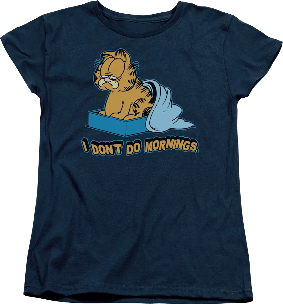 Womens I Don't Do Mornings Garfield Shirt