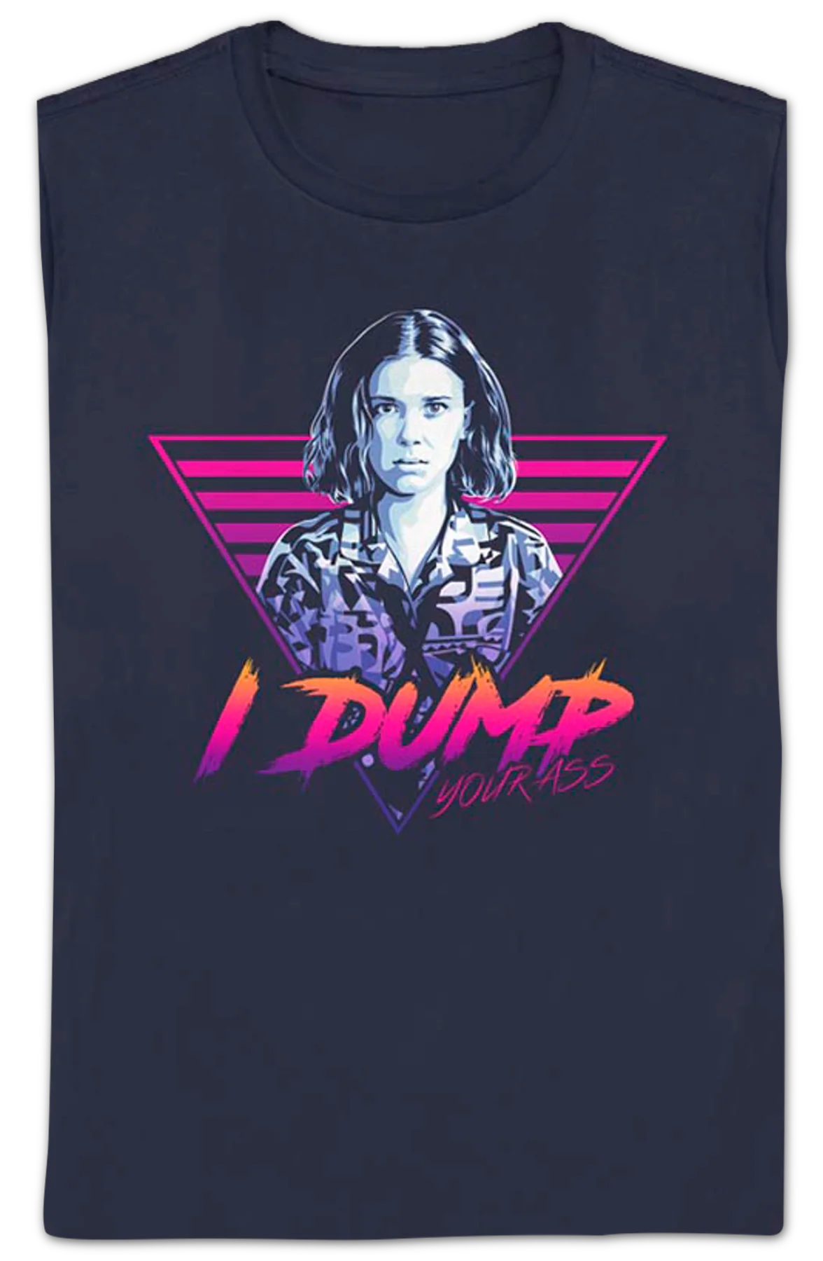 Womens I Dump Your Ass Stranger Things Shirt - Image 2