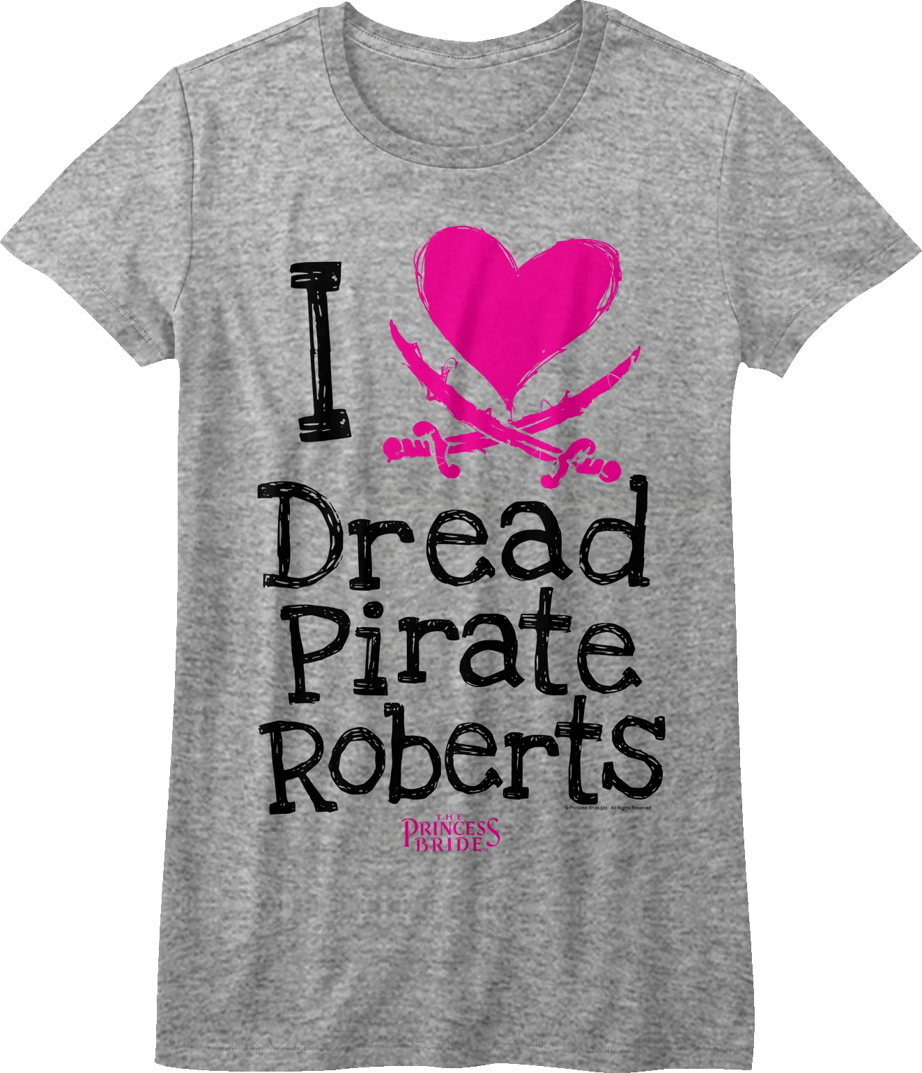 Womens I Love Dread Pirate Roberts Princess Bride Shirt