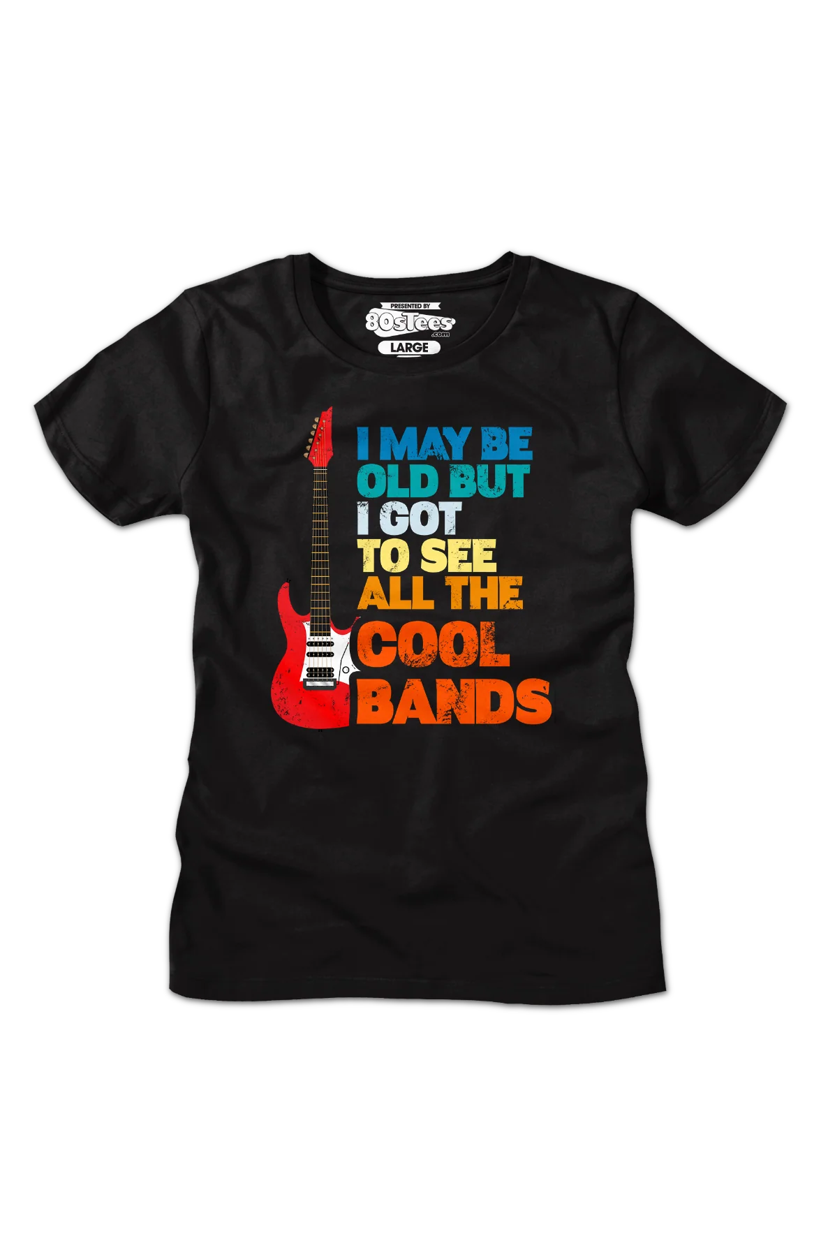 Womens I May Be Old But I Got To See All The Cool Bands Shirt - Image 2