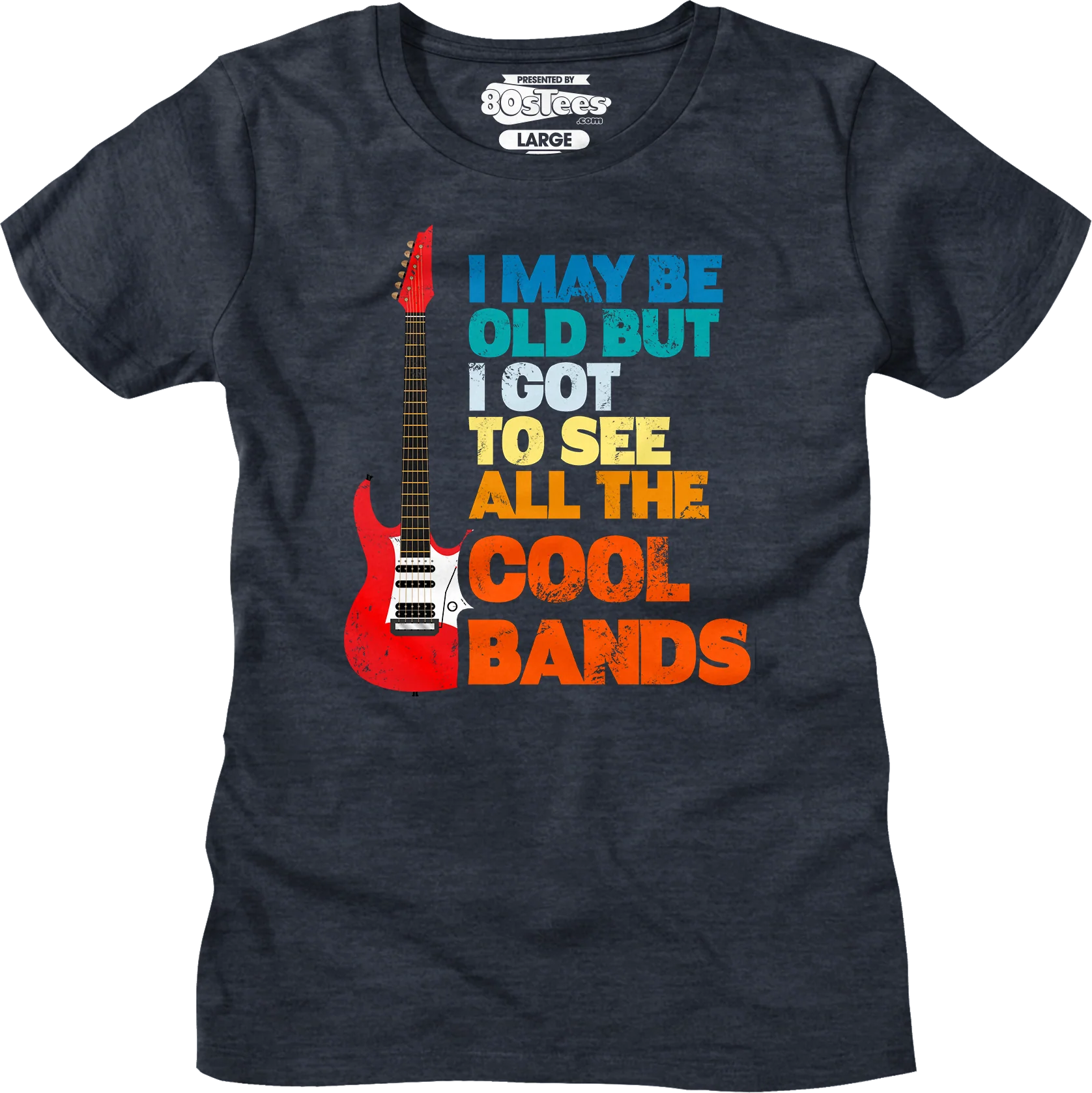 Womens I May Be Old But I Got To See All The Cool Bands Shirt - Image 3