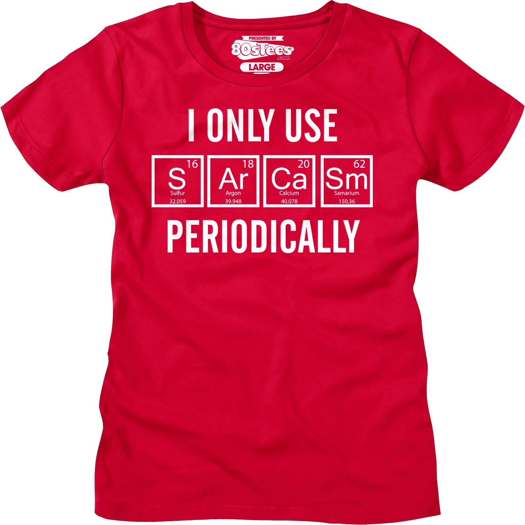 Womens I Only Use Sarcasm Periodically Shirt - Image 4