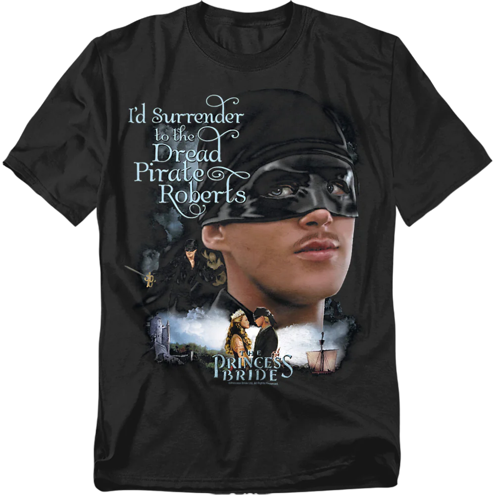 Womens I'd Surrender To The Dread Pirate Roberts Princess Bride Shirt