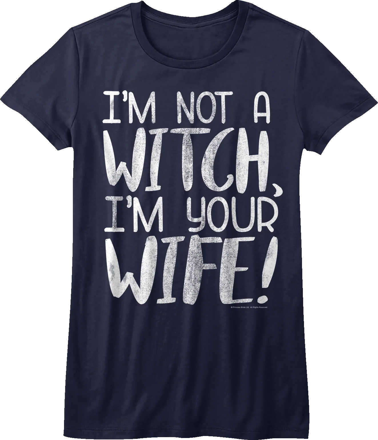 Womens I'm Not A Witch Princess Bride Shirt