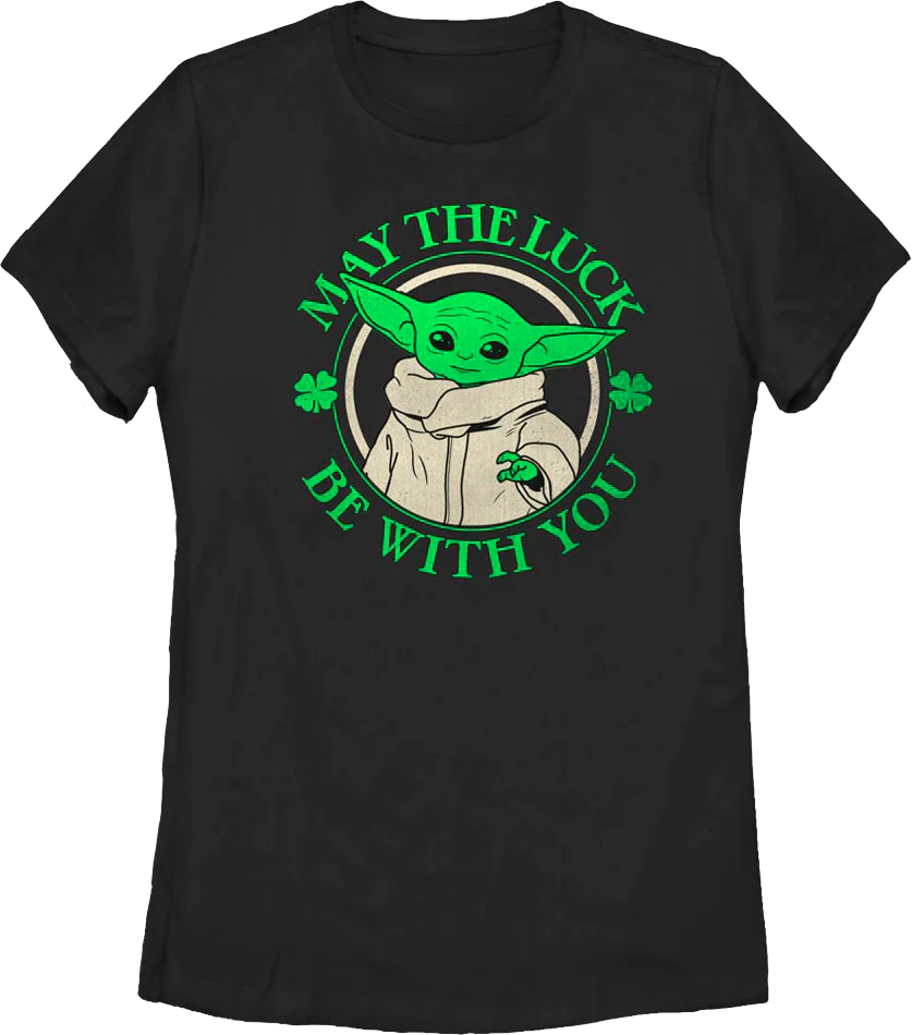 Womens May The Luck Be With You Star Wars Shirt