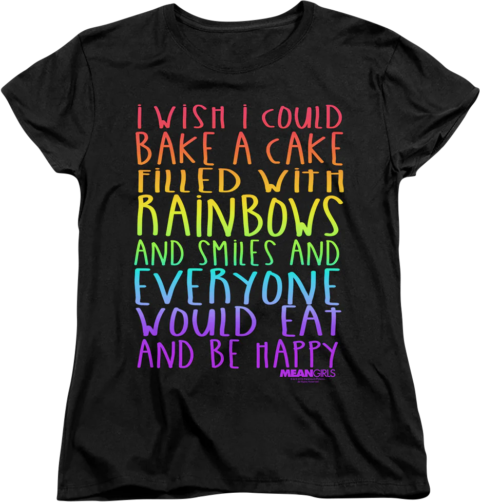 Womens Mean Girls Cake Filled With Rainbows Shirt