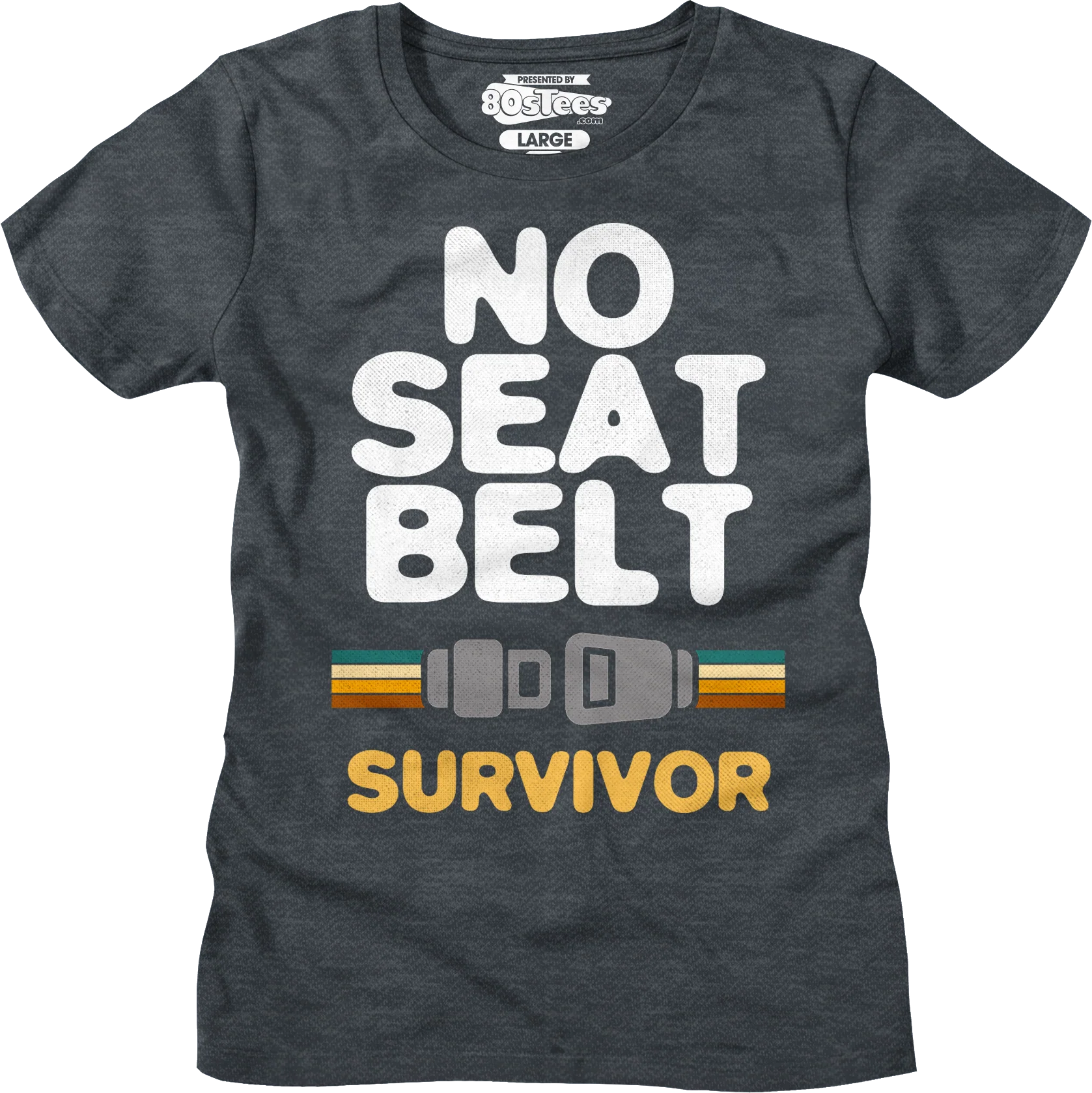 Womens No Seat Belt Survivor Shirt - Image 5