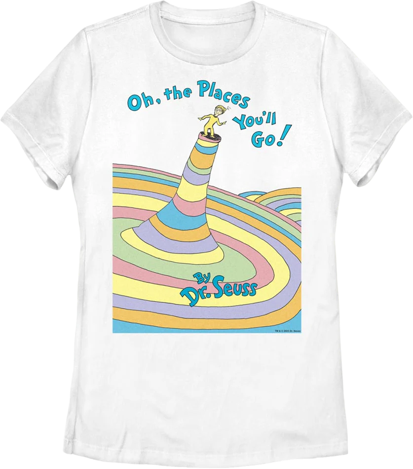 Womens Oh, The Places You'll Go Cover Dr. Seuss Shirt