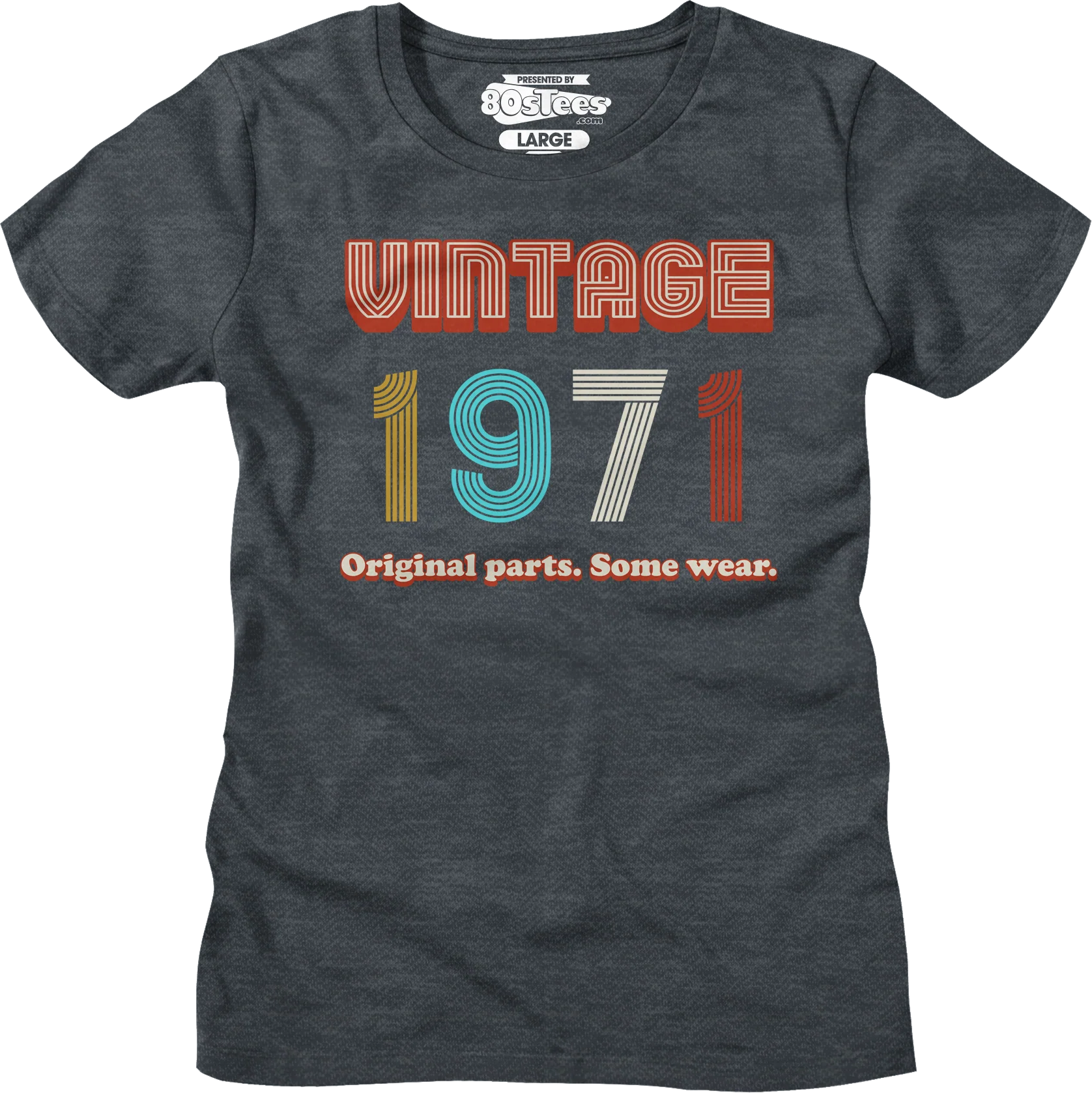 Womens Original Parts Some Wear Vintage 1971 Shirt