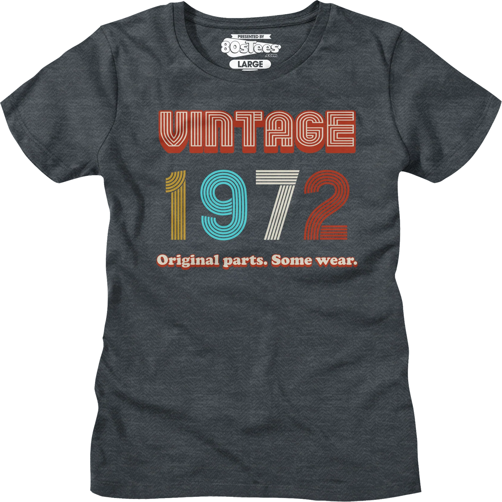 Womens Original Parts Some Wear Vintage 1972 Shirt