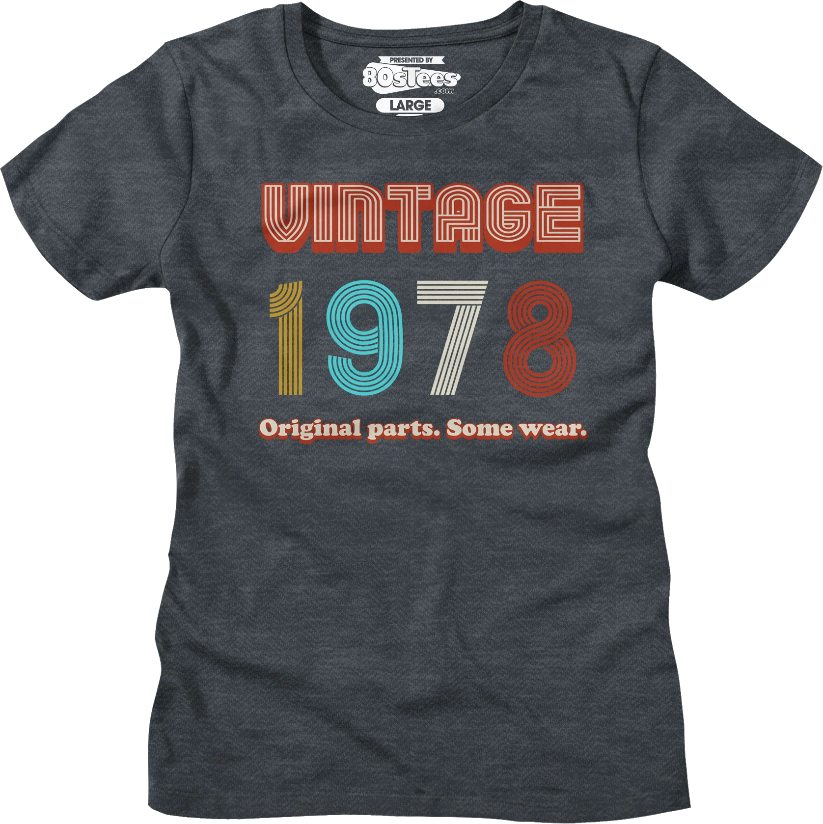 Womens Original Parts Some Wear Vintage 1978 Shirt