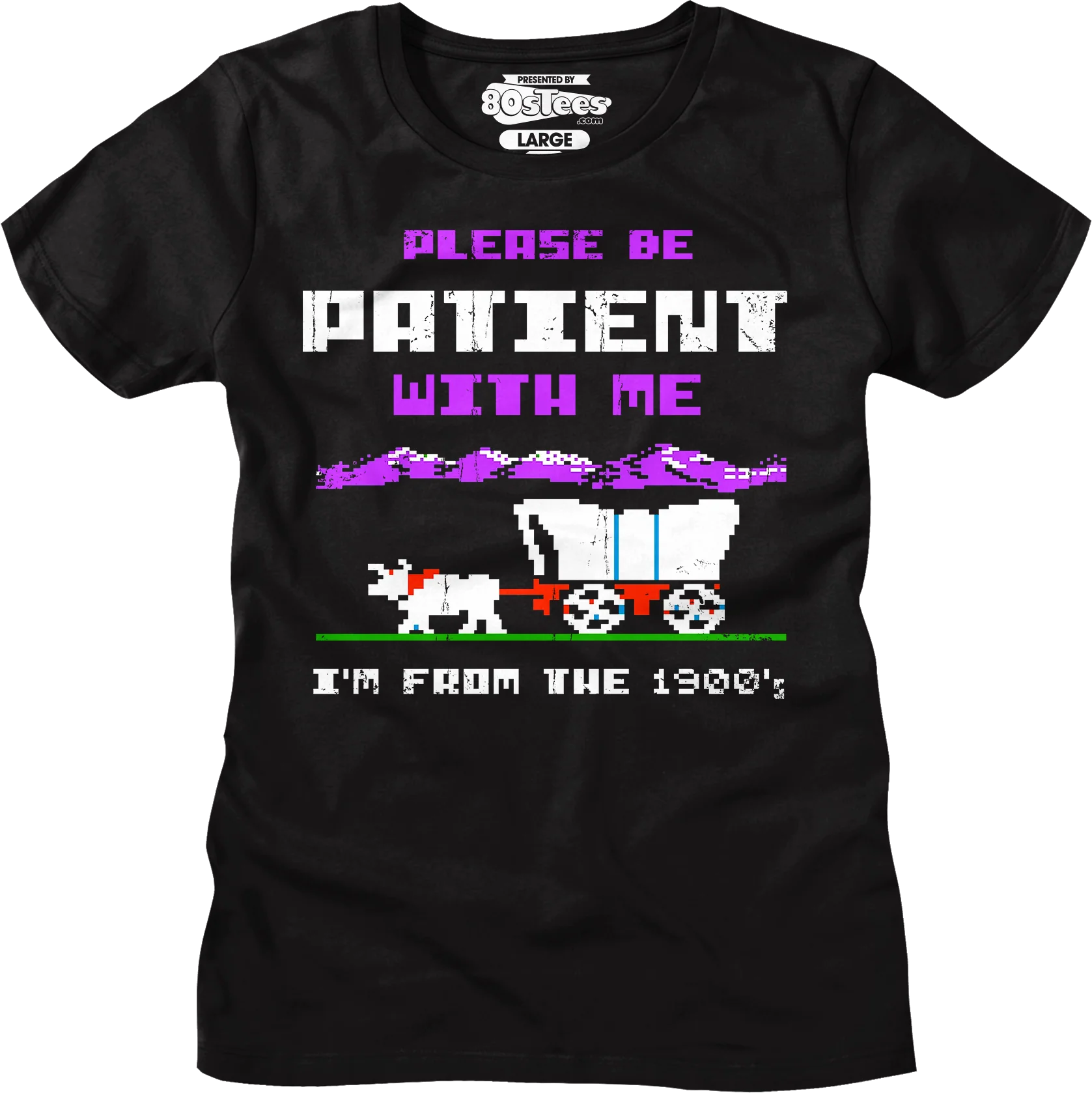 Womens Please Be Patient With Me I'm From The 1900's Shirt - Image 5