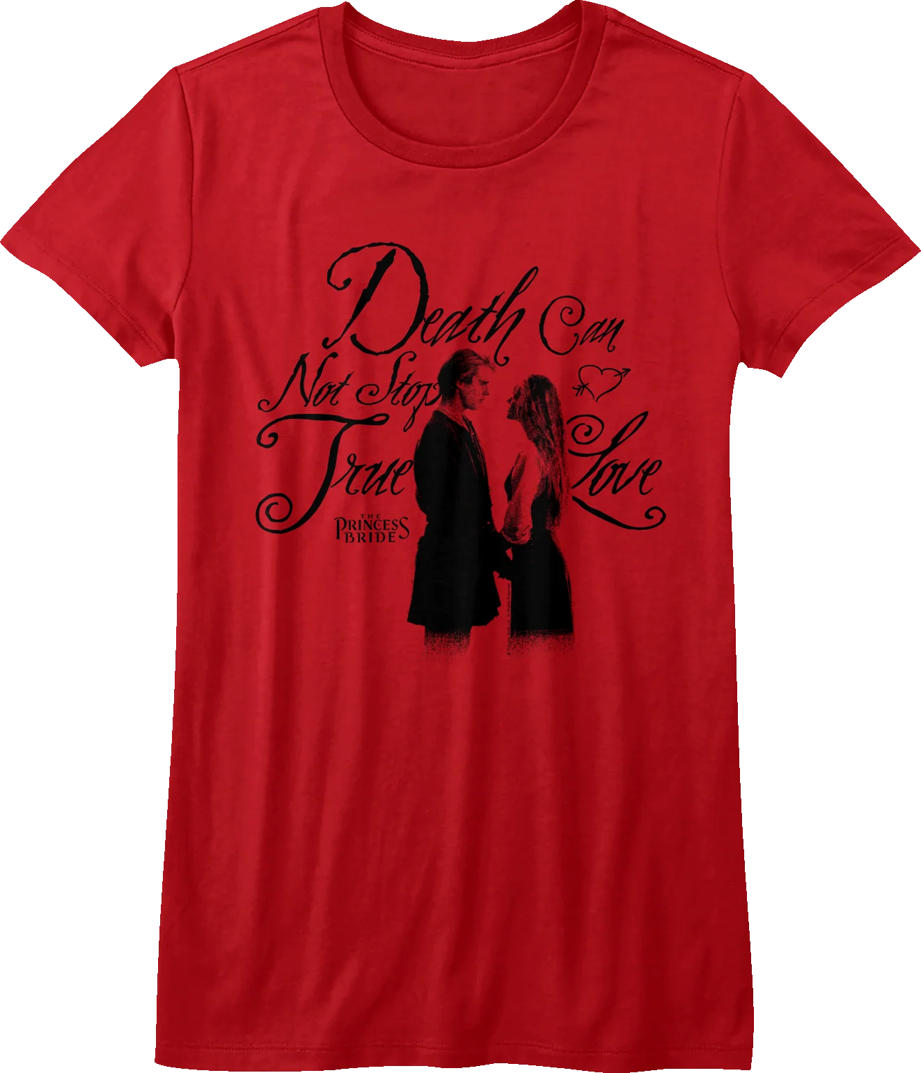 Womens Red Death Can Not Stop True Love Princess Bride Shirt