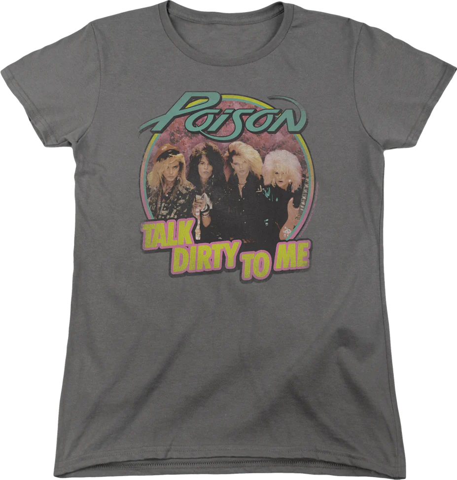 Womens Retro Talk Dirty To Me Poison Shirt