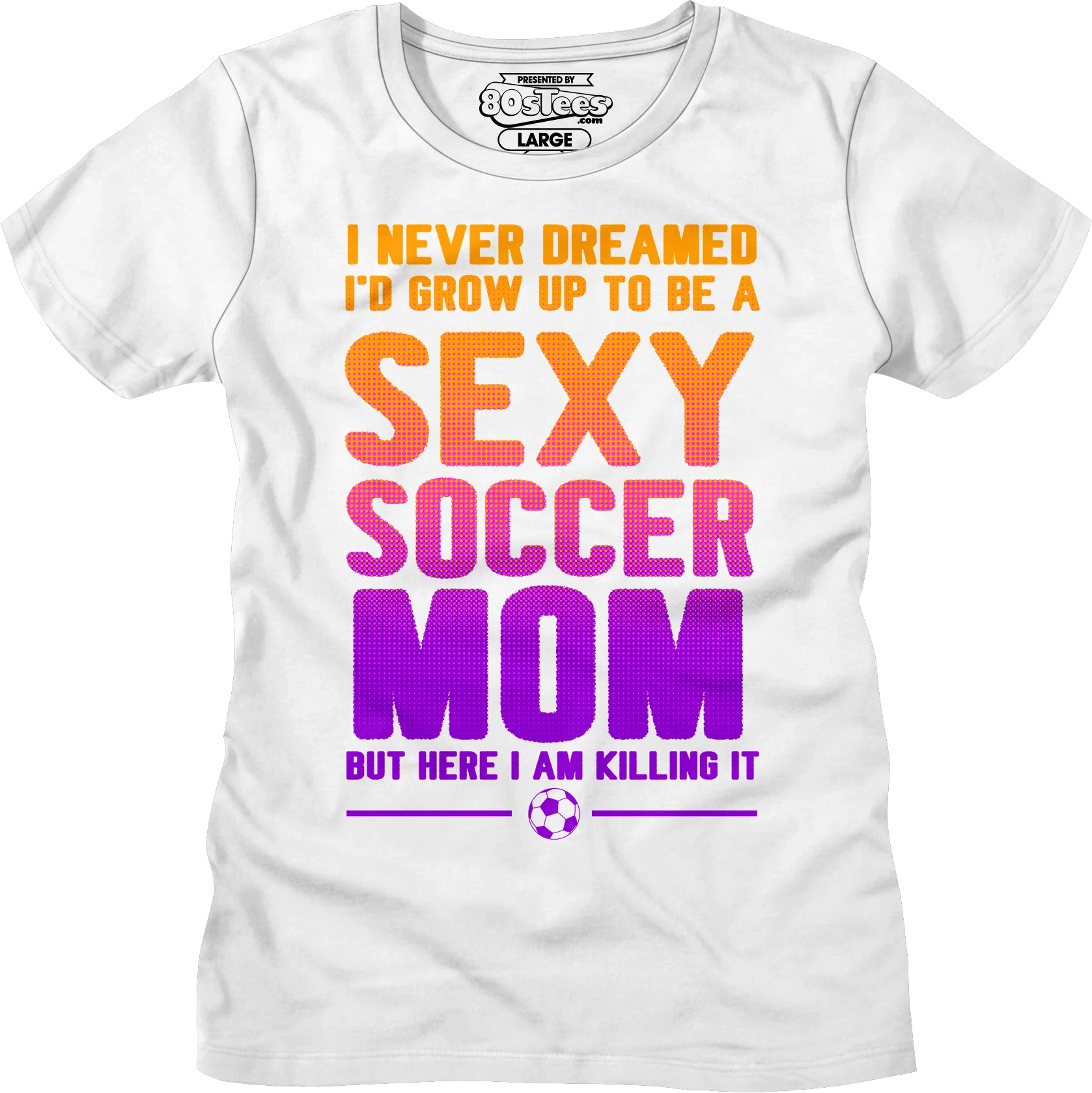 Womens Sexy Soccer Mom Shirt - Image 3
