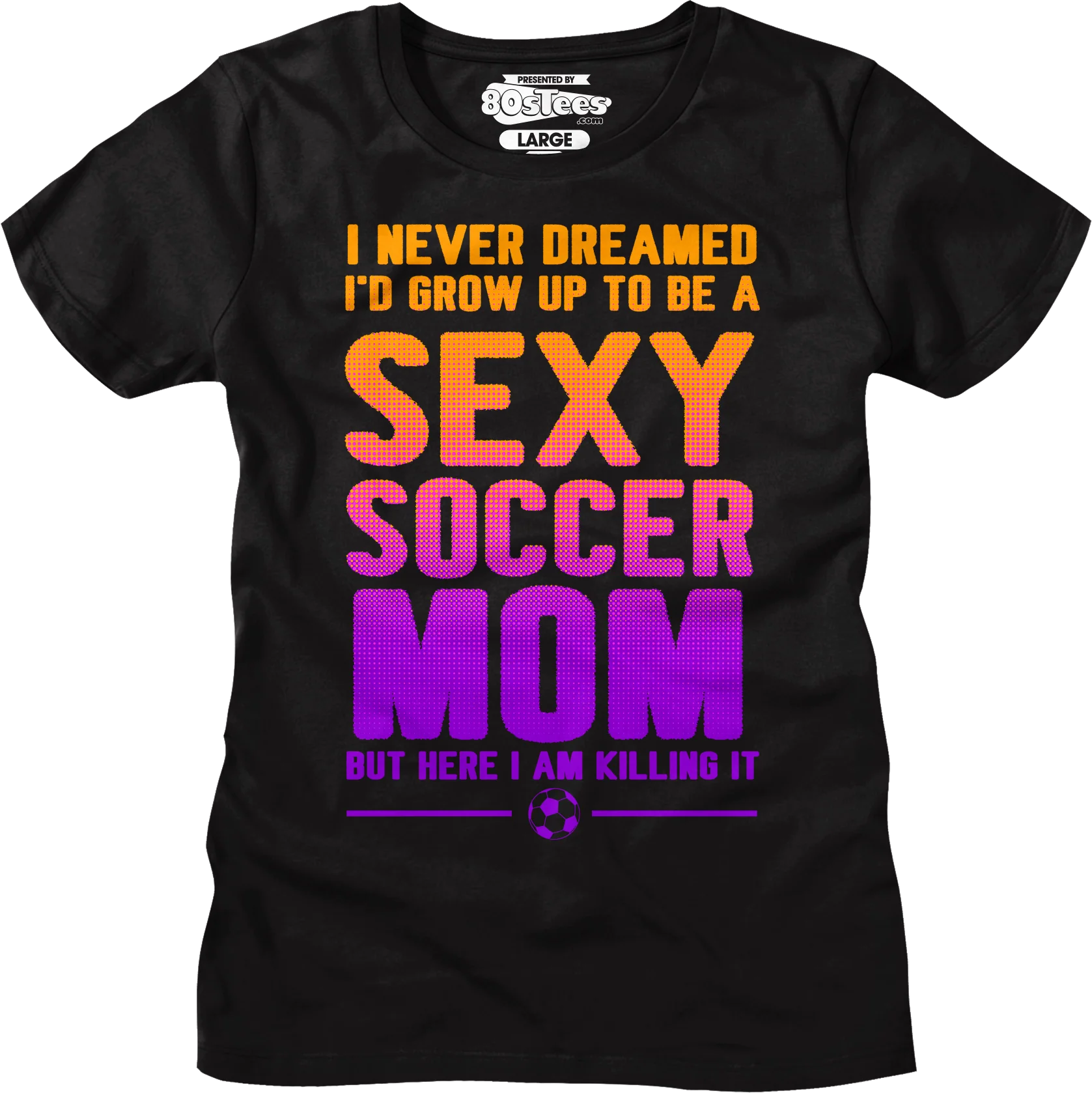 Womens Sexy Soccer Mom Shirt - Image 7