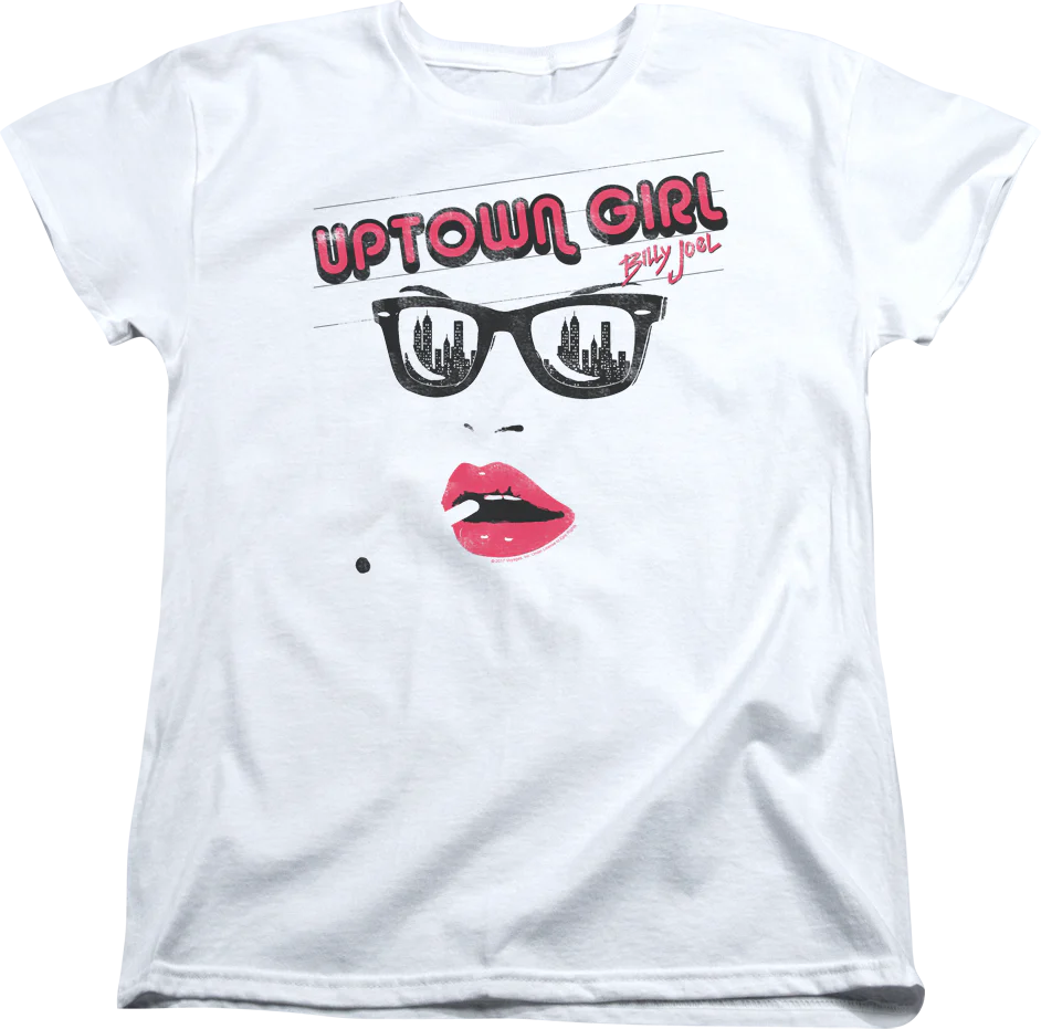 Womens Uptown Girl Billy Joel Shirt