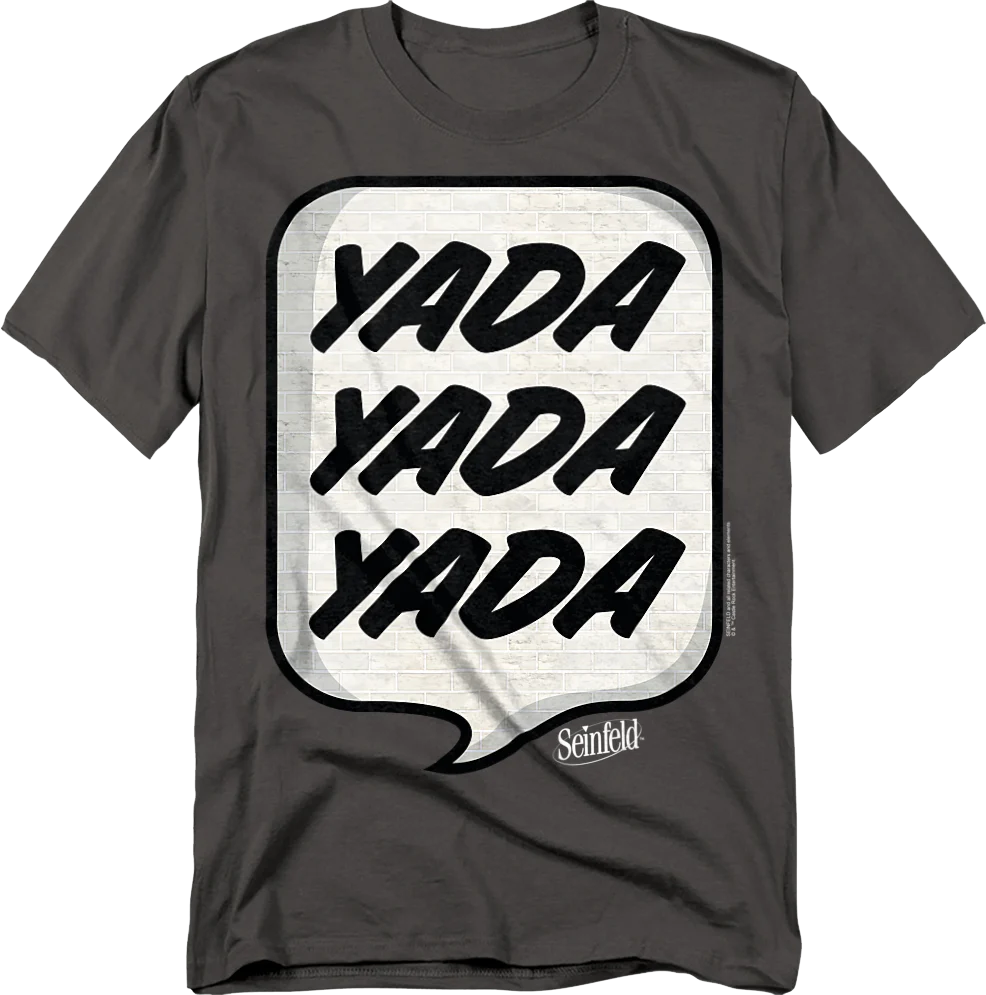 Yada Yada Yada Seinfeld T-Shirt
