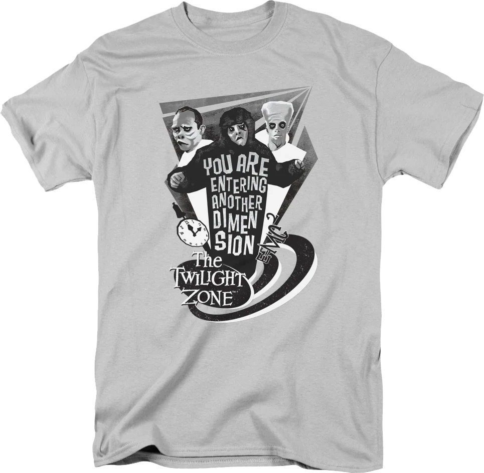 You Are Entering Another Dimension Twilight Zone T-Shirt