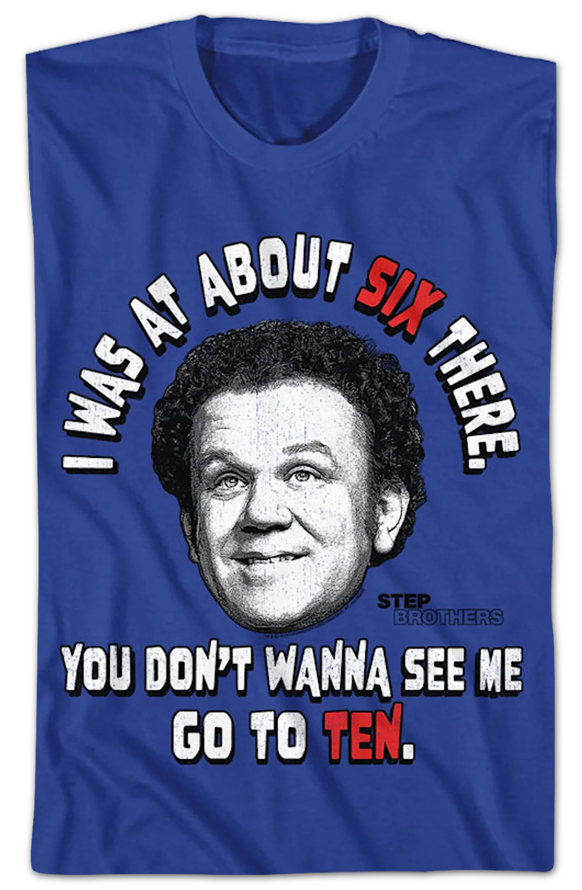 You Don't Wanna See Me Go To Ten Step Brothers T-Shirt - Image 2