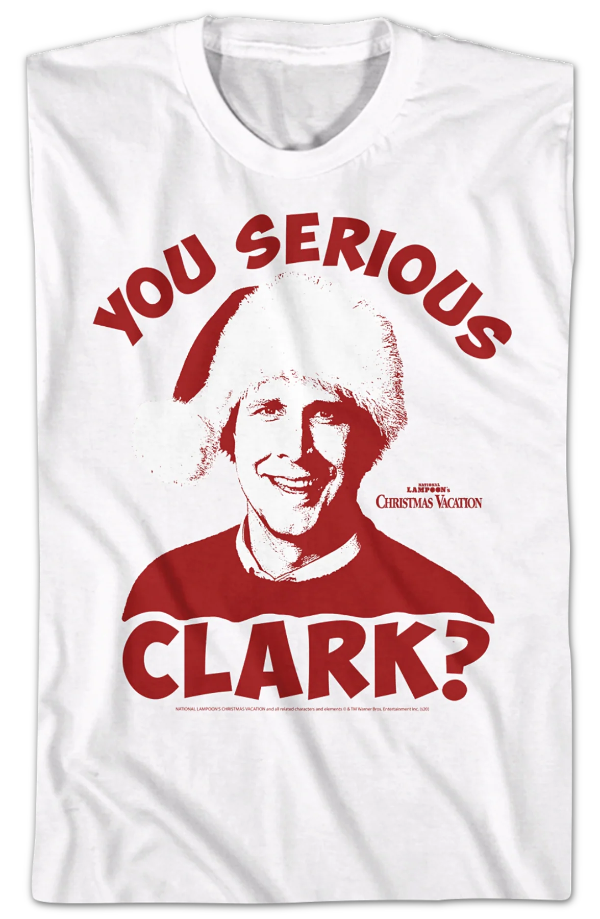 You Serious Clark National Lampoon's Christmas Vacation T-Shirt - Image 3
